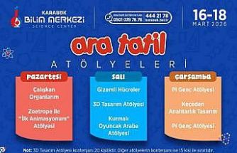 Karabük Bilim Merkezi ara tatilde atölye etkinlikleri düzenleyecek