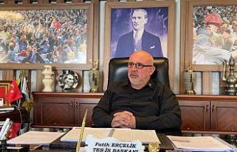 TES-İŞ Şube Başkanı Erçelik’ten Belediye Başkanlarına "Emeğin ve emekçinin yanında olun" çağrısı