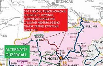Tunceli-Ovacık yolunda çalışma: Yol trafiğe kapatılacak