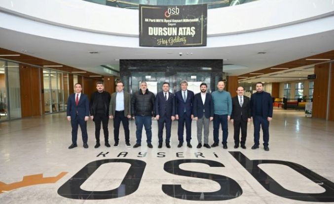 AK Partili Ataş, Kayseri OSB Yönetim Kurulu Toplantısı’na konuk oldu