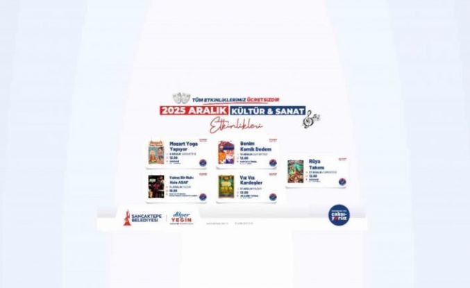Sancaktepe’de Aralık ayı kültür ve sanatla dolu dolu geçecek