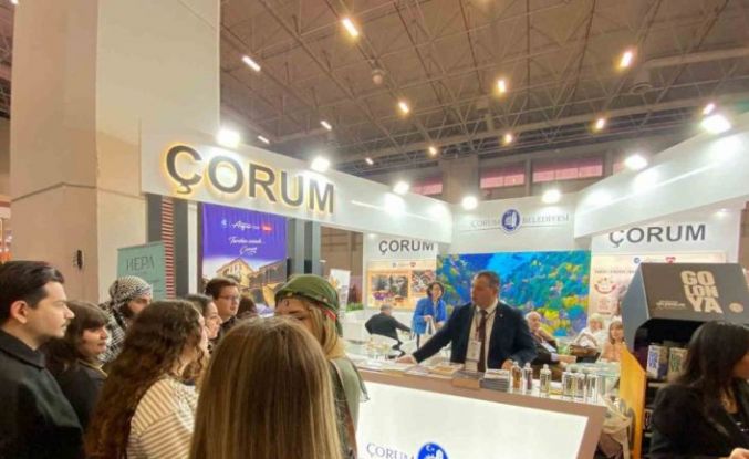 Çorum’un gastronomi zenginliği uluslararası fuarda tanıtıldı