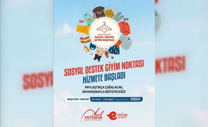 Efeler’in Sosyal Destek Giyim Noktası hizmete başladı
