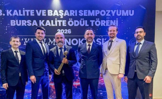 Bursa Kalite Büyük Ödülü’nü aldılar
