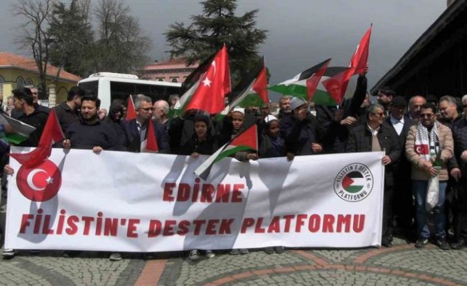 Edirne’de Filistin’e destek gösterisi