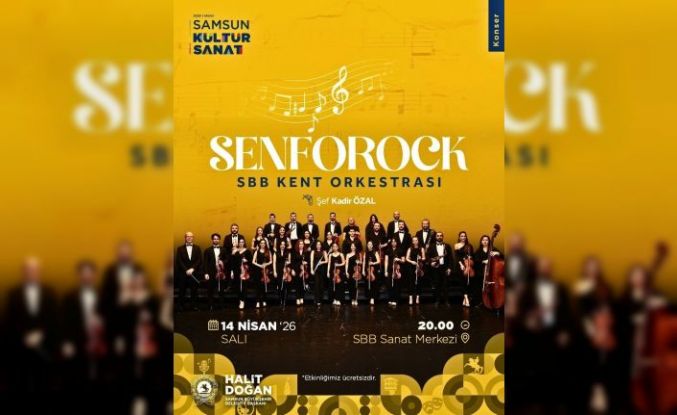 Samsun’da "Senforock" rüzgarı esecek