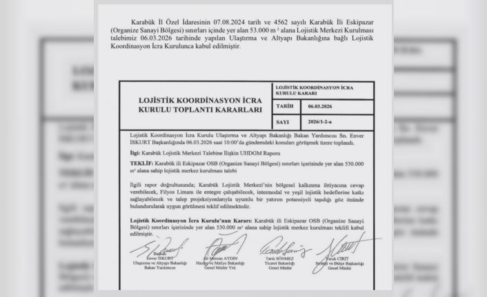 Karabük Lojistik Merkezi projesi onaylandı